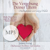 Die Vergebung deiner Eltern - MP3 (Download)
