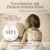 Verschmelze mit Deinem inneren Kind - MP3 (Download)