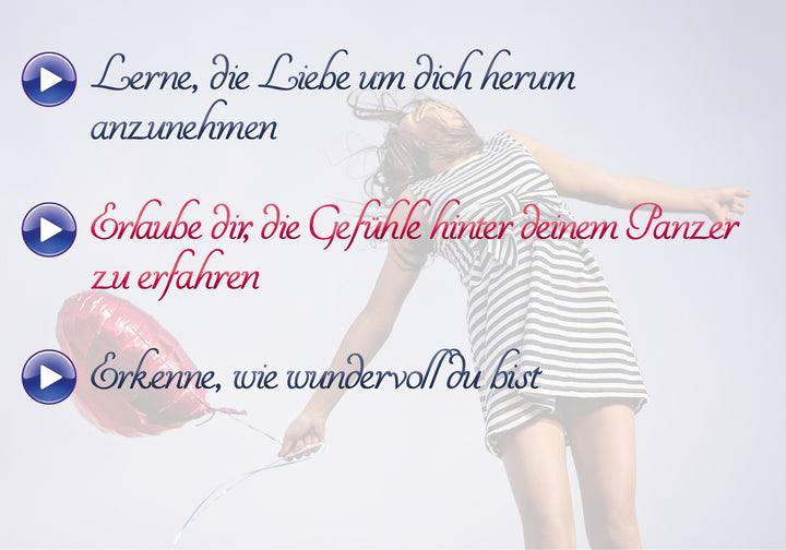 Den Schutzpanzer abnehmen und Liebe annehmen - Videokurs (Download)