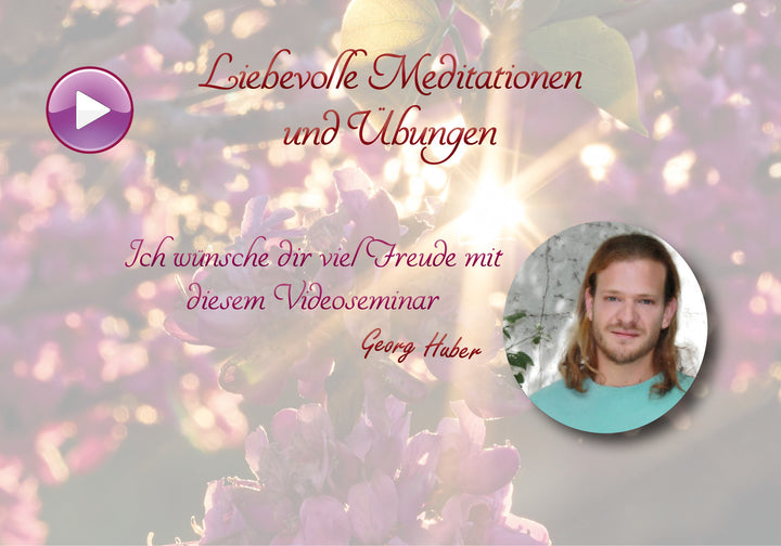 Öffne dein Herz für die Selbstliebe - Videokurs (Download)